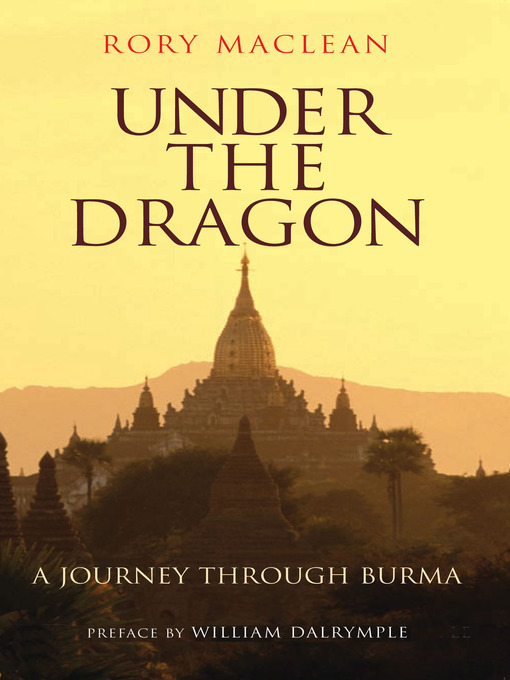Title details for Under the Dragon by Rory Maclean - Available
